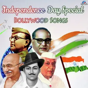 Independence Day Special - Bollywood Songs Various Artists