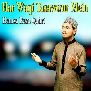 Har Waqt Tasawwur Mein image