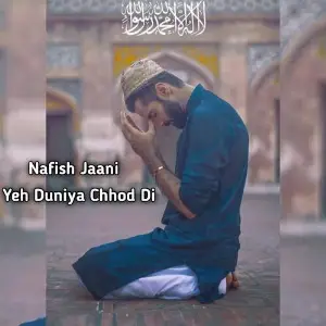 Yeh Duniya Chhod Di image