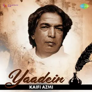 Yaadein - Kaifi Azmi image
