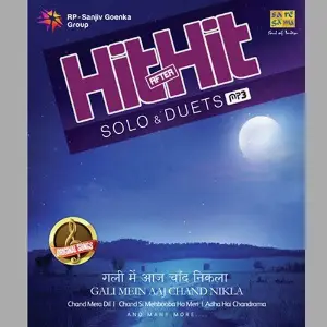 Hit After Hit Solo And Duets Gali Mein Aaj Chand Nikla image