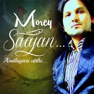 Morey Saajan - Andhiyari Utthi image
