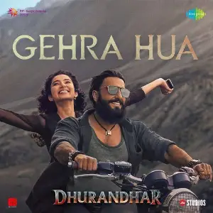Gehra Hua (From Dhurandhar) 