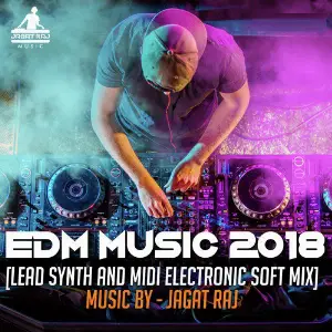 EDM Music 2018 (Lead Synth and Midi Electronic Soft Mix) - Single image