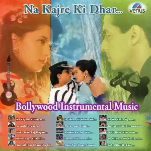 Na Kajre Ki Dhar - Bollywood Instrumental Music image