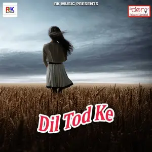 Dil Tod Ke image