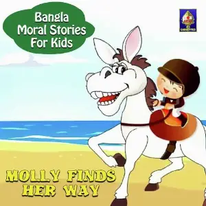 Bangla Moral Stories for Kids - Molly Finds Her Way image
