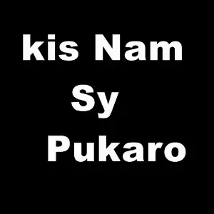 Kis Nam Se Pukaro image
