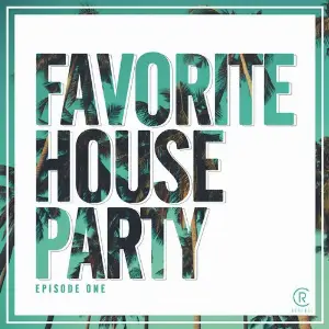 Favorite House Party, Vol. 1 image