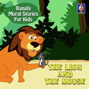 Bangla Moral Stories for Kids - The Lion And The Mouse image