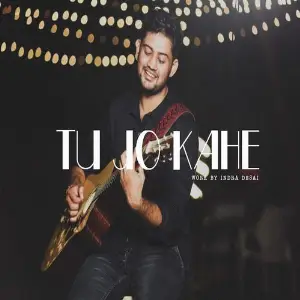 Tu Jo Kahe image
