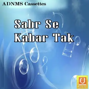 Sabr Se Kabar Tak image