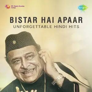 Bistar Hai Apaar - Unforgettable Hindi Hits image