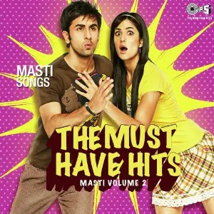 The Must Have Hits - Masti Volume 2 image