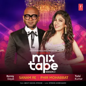 Sanam Re-Phir Mohabbat (From T-Series Mixtape Season 2) image