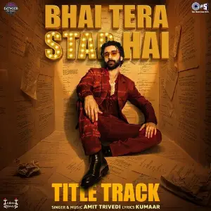 Bhai Tera Star Hai - Title Track image