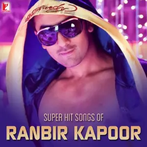 Super Hit Songs Of Ranbir Kapoor image