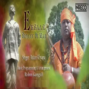 Ekbaar Bidaay De Maa - Single image