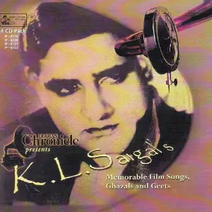 K.L.Saigal s Memorable Film Songs,Ghazals And Geets image