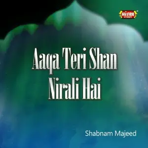 Aaqa Teri Shan Nirali Hai image