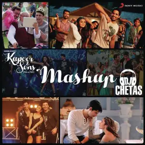 Kapoor  Sons Mashup (By DJ Chetas) (From Kapoor  Sons (Since 1921)) image