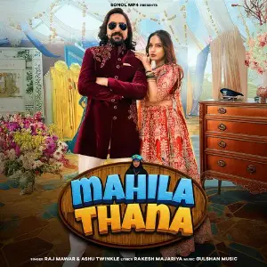 Mahila Thana (Feat. Kay D, Aarohi Raghav) image