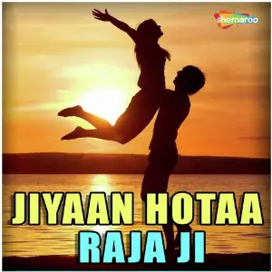 Jiyaan Hotaa Raja Ji image