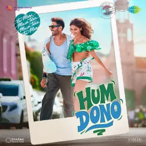 Hum Dono (From Tu Meri Main Tera Main Tera Tu Meri) image