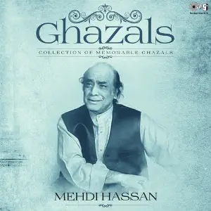 Ghazals (Collection Of Memorable Ghazals) By Mehdi Hassan image