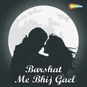 Barshat Me Bhij Gael image