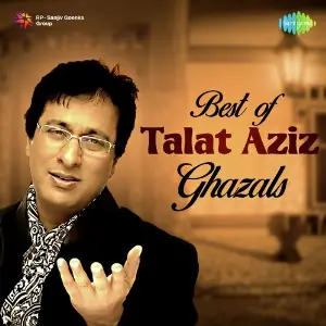 Best of Talat Aziz Ghazals image
