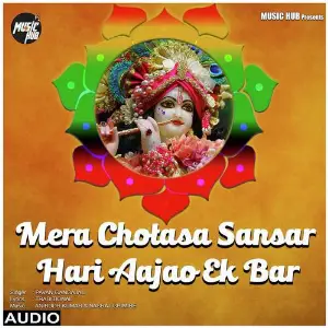 Mera Chotasa Sansar Hari Aajao Ek Bar image