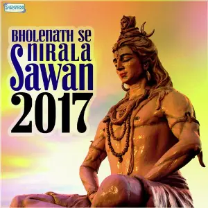 Bholenath Se Nirala - Sawan 2017 image