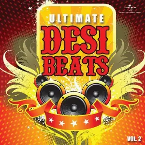 Ultimate Desi Beats (Vol. 2) image