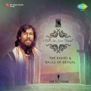 World Sufi Spirit Festival - The Fakirs And Bauls Of Bengal image