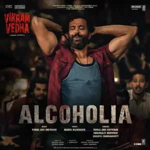 Alcoholia (From Vikram Vedha) image