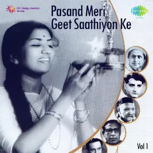Pasand Meri Geet Saathiyon Ke Vol. 1 image