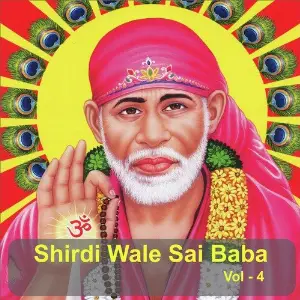 Shirdi Wale Sai Baba, Vol. 4 image