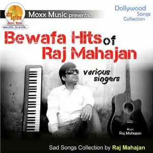 Bewafa Hits of Raj Mahajan image