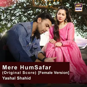 Mere Humsafar (Original Score) Female Version Yashal Shahid