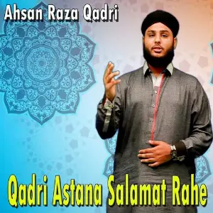 Qadri Astana Salamat Rahe image