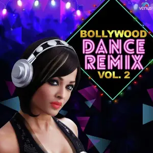 Bollywood Dance Remix - Vol. 2 image