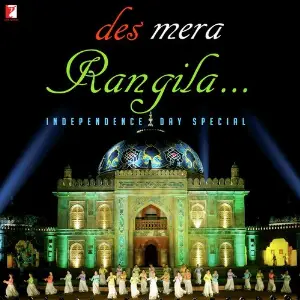 Des Mera Rangila - Independence Day Special image