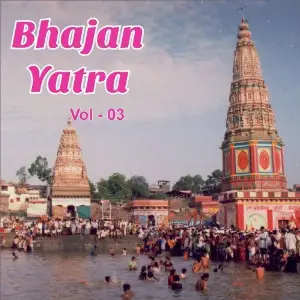 Bhajan Yatra, Vol. 3 image