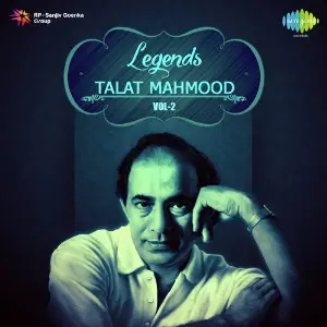 Legends - Talat Mahmood Vol. - 2 image