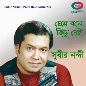 Prem Bole Kichu Nei image