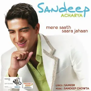 Sandeep Acharya - Mere Saath Saara Jahaan image