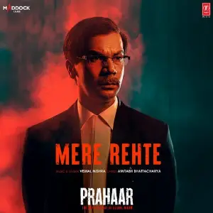 Mere Rehte (From Prahaar The Untold Story Of Ujjwal Nikam) image