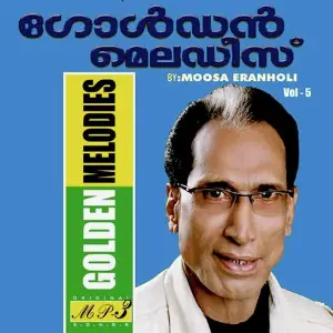 Golden Melodies Of Eranholi Moosa Vol 5 image