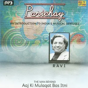 Parichay - An Inroduction To IndiaS Musical Geniuses - Ravi image